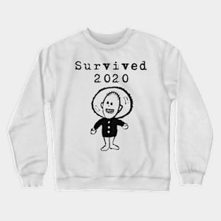 Survived corona 2020 on a t-shirt, card or pillow... Crewneck Sweatshirt